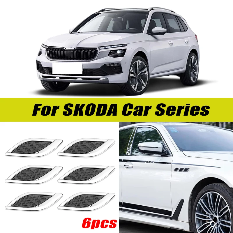 6Pcs Chrome / Black 3D Car Side Fender Air Vent Hood Scoop Outlet Cover Decorative Trim For Skoda Octavia Fabia Rapid Superb