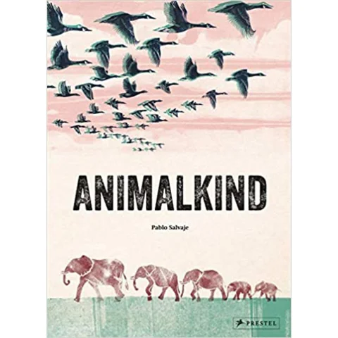 Animalkind Pablo Salvaje Prestel Publishing 9783791373027 Book