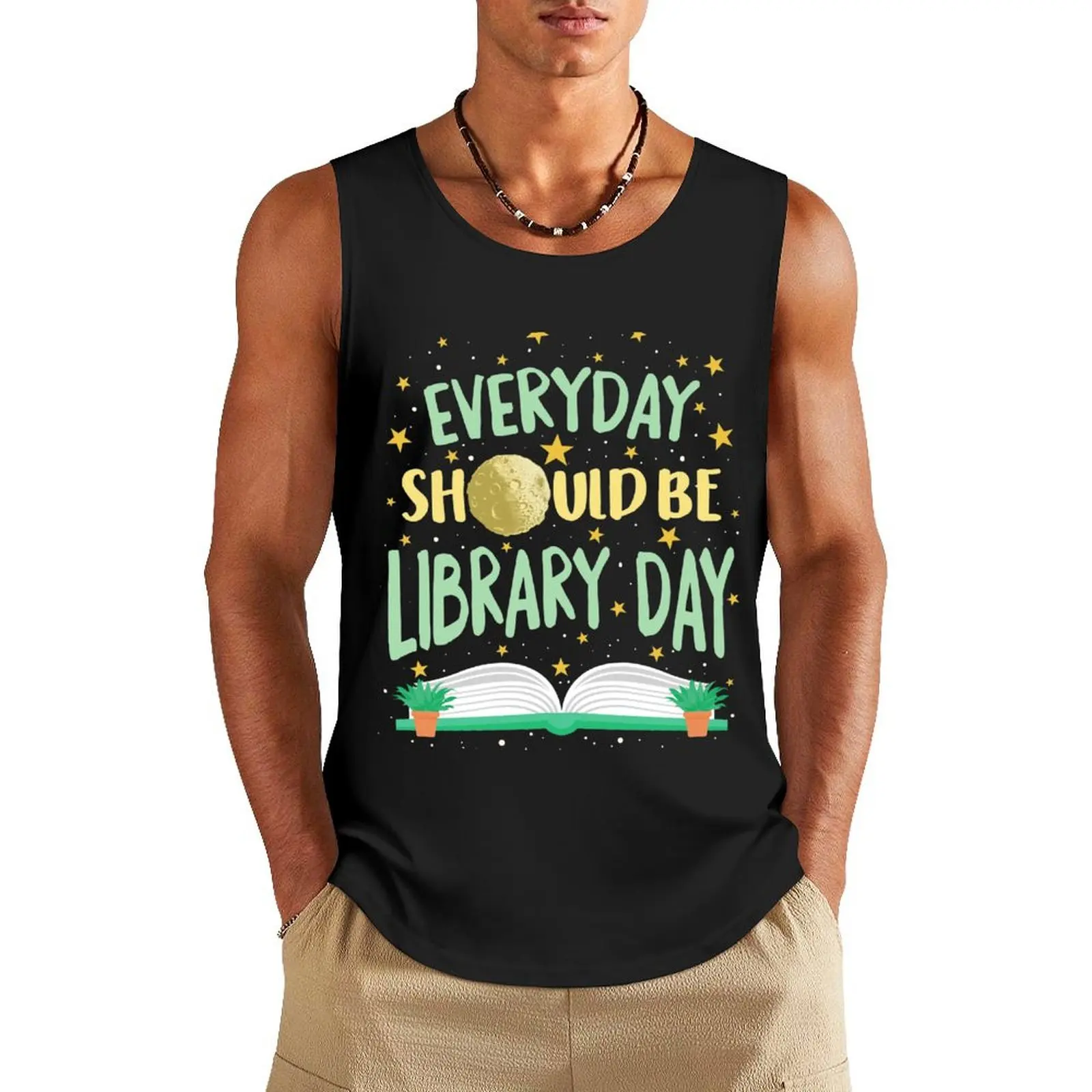 

Everyday Should Be Library Day Space Stars Planets Mars Reading Books Book Lover Librarian Gift Tank Top