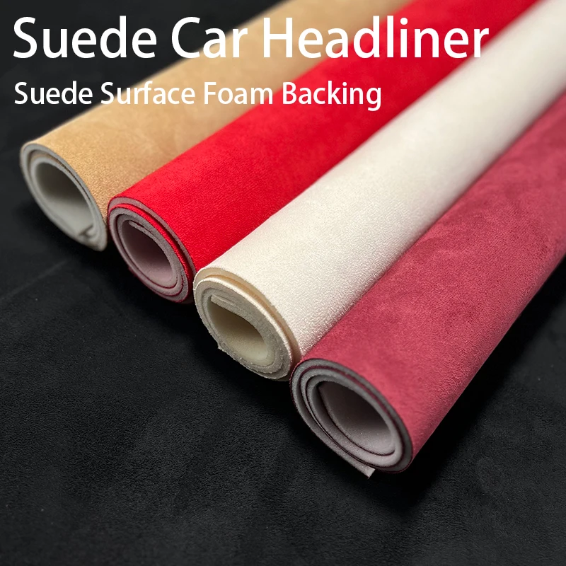 

Suede Auto Headliner material for Car Ceiling Liner Repair Car Roof Fabric Car Lining Interior Renovation 200/300x140cm DIY
