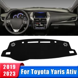 Car Dashboard Cover For Toyota Yaris Ativ 2019 2020 2021 2022 2023 Instrument Desk Sun Shade Mat Dash Non-slip Pad Accessories
