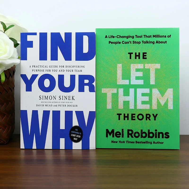 

《Find Your Why》+《The Let Them Theory》Discover Your Core Purpose and Apply the Let Them Theory to Live with Freedom and Authentic