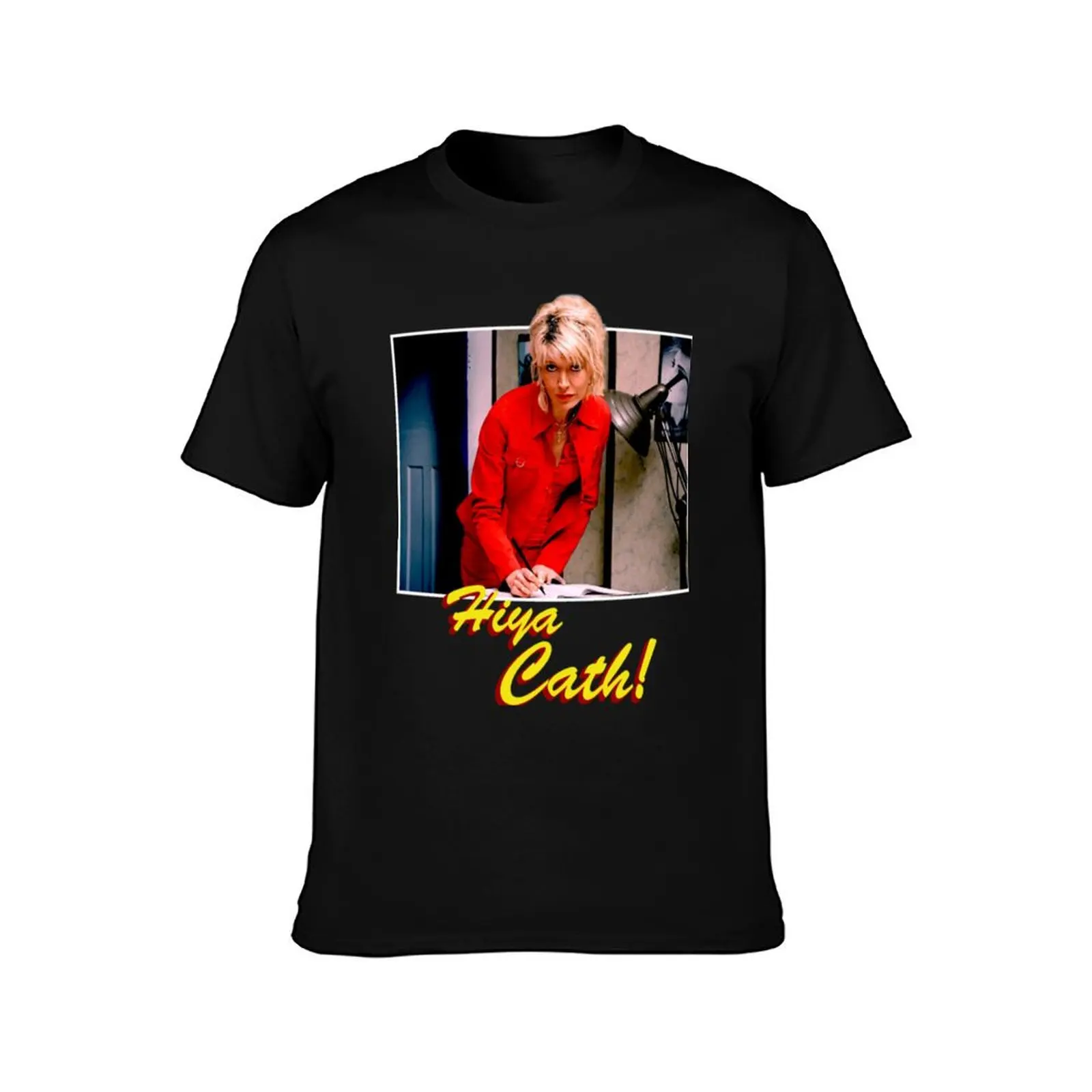 Hiya Cath!_quot_ Nighty Night - Jill Tyrell Julia Davis Vintage T-Shirt man t shirt cotton high quality T-Shirt