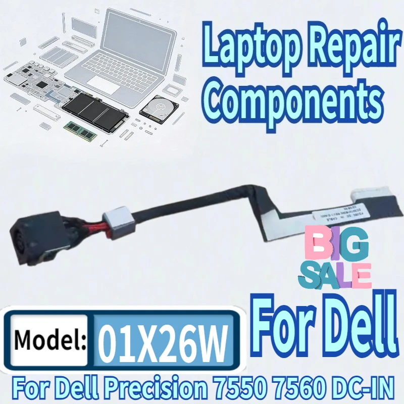 

For Dell Precision 7560 7550 DC-IN DC Power Jack Socket Connector Cable Port Plug Cable 1X26W 01X26W
