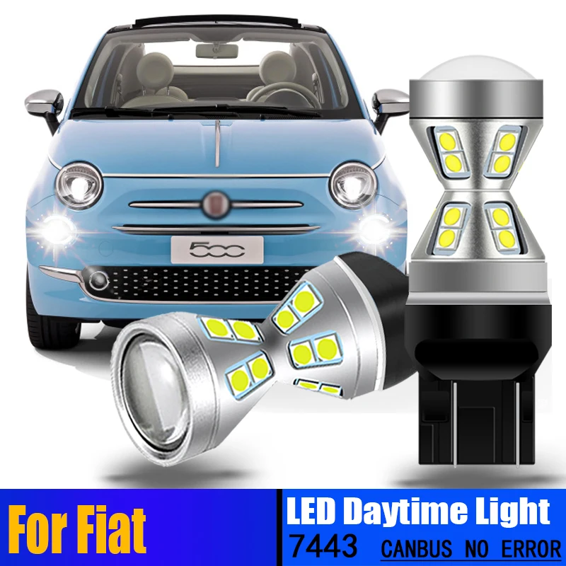 2pcs Car W21/5W 7443 T20 Canbus Error Free LED Front Daytime Running Lights Bulbs Auto 580 DRL Lamps For Fiat 500 2009 2010-2016