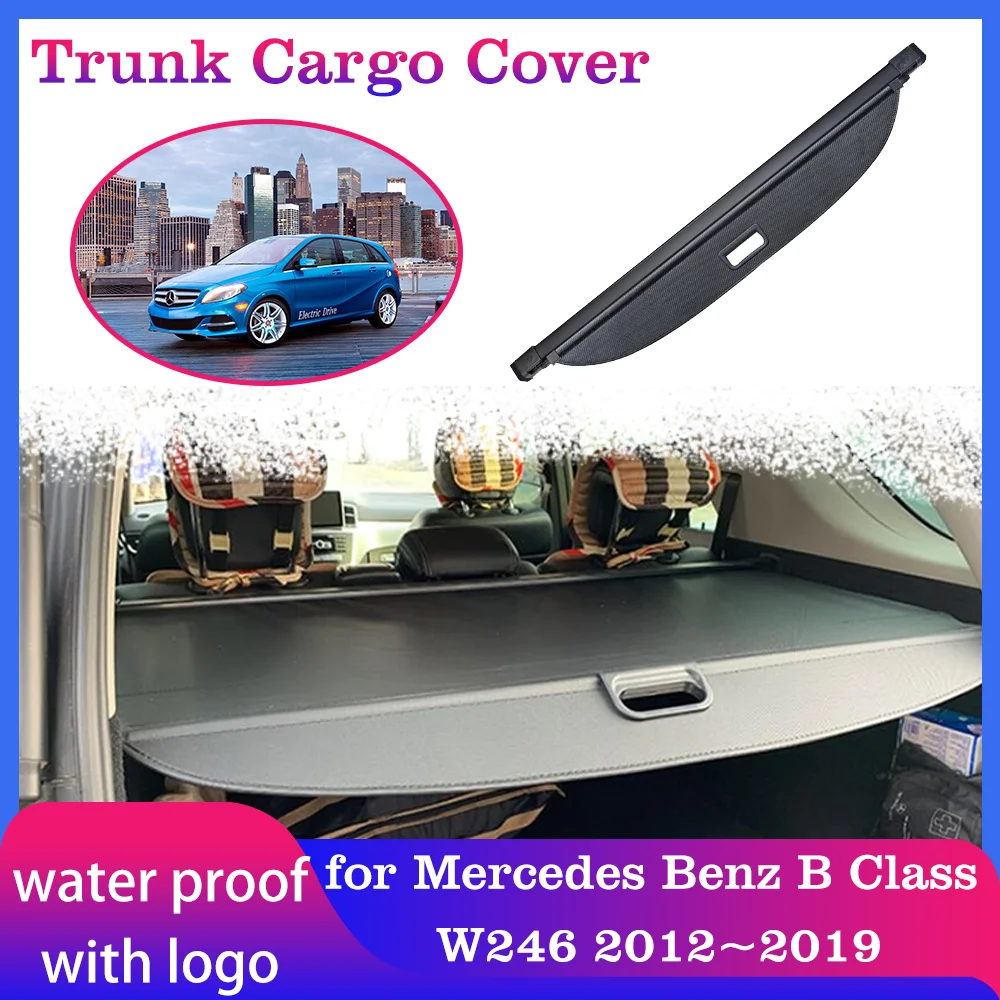 Trunk Cargo Cover for Mercedes Benz B Class W246 B200 220d 2012~2019 Luggage Boot Tray Mat Security Shielding Shade Accessories