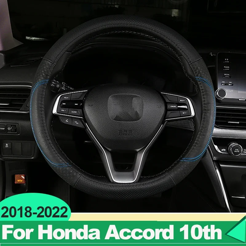 For Honda Accord X 10th 2018 2021 2022 Leather Car Steering Wheel Cover Non-slip Wear-resistant Sweat Absorbing Fashion Sports