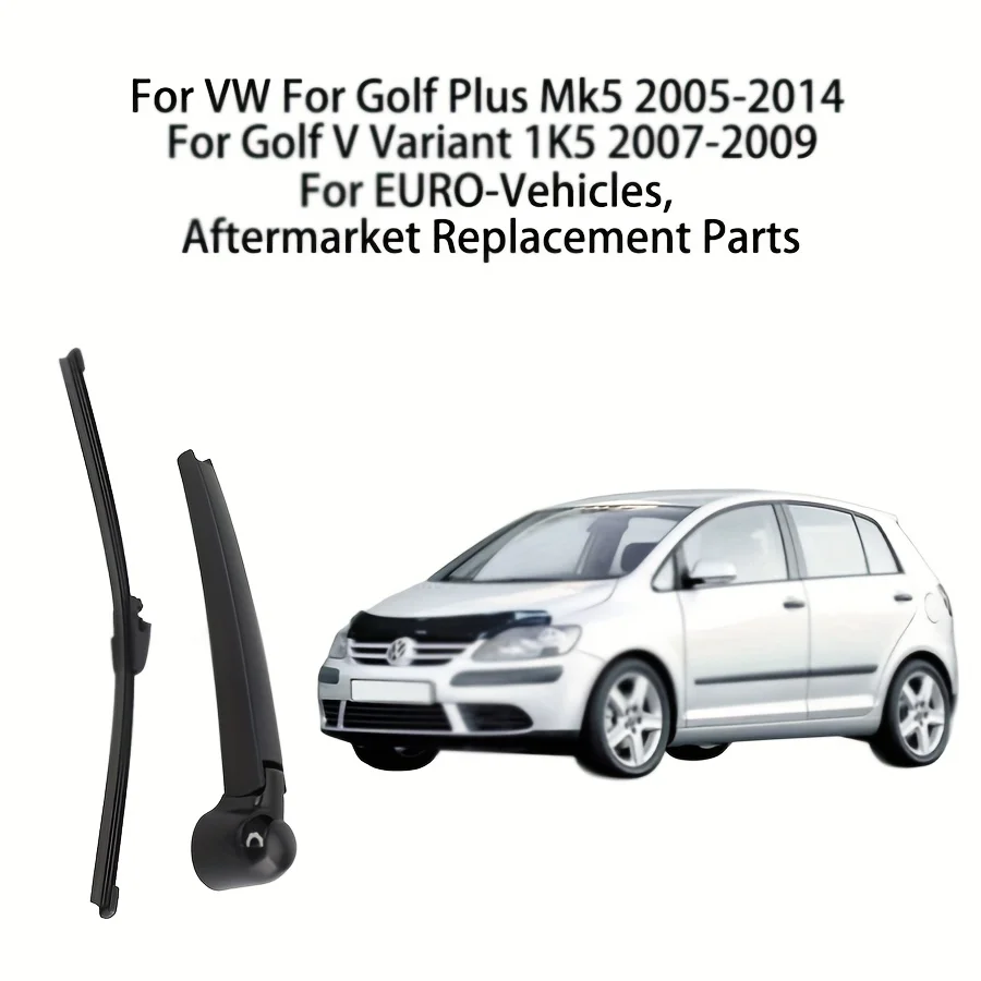 

Для VW Golf Plus Mk5 2005-2012-2014: Задний дворник (рычаг и щетка)