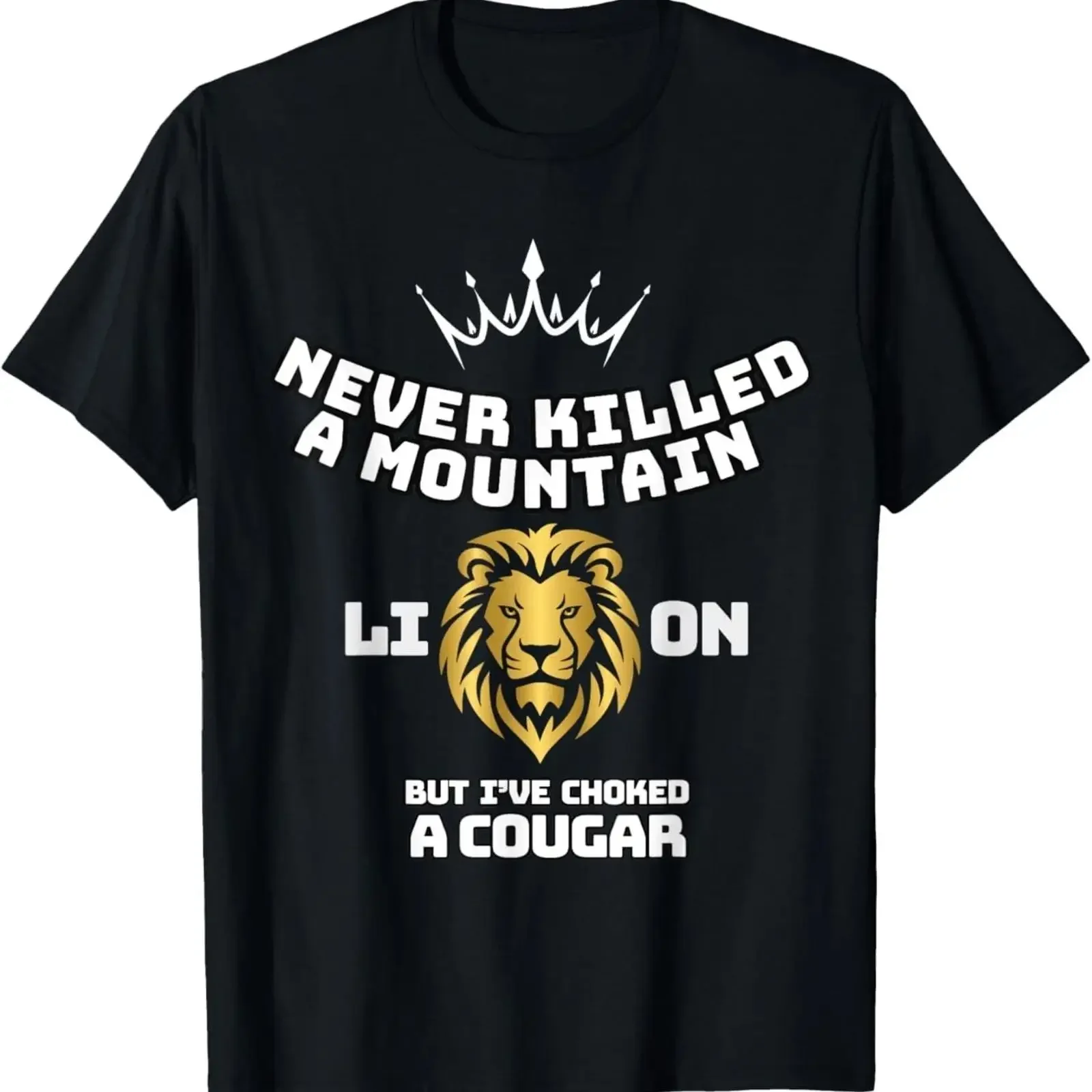 Never Killed A Mountain Lion But I've Choked Cougar T Shirt vintage Washed Comfortable Soft streetwear Casual Slightly fashion