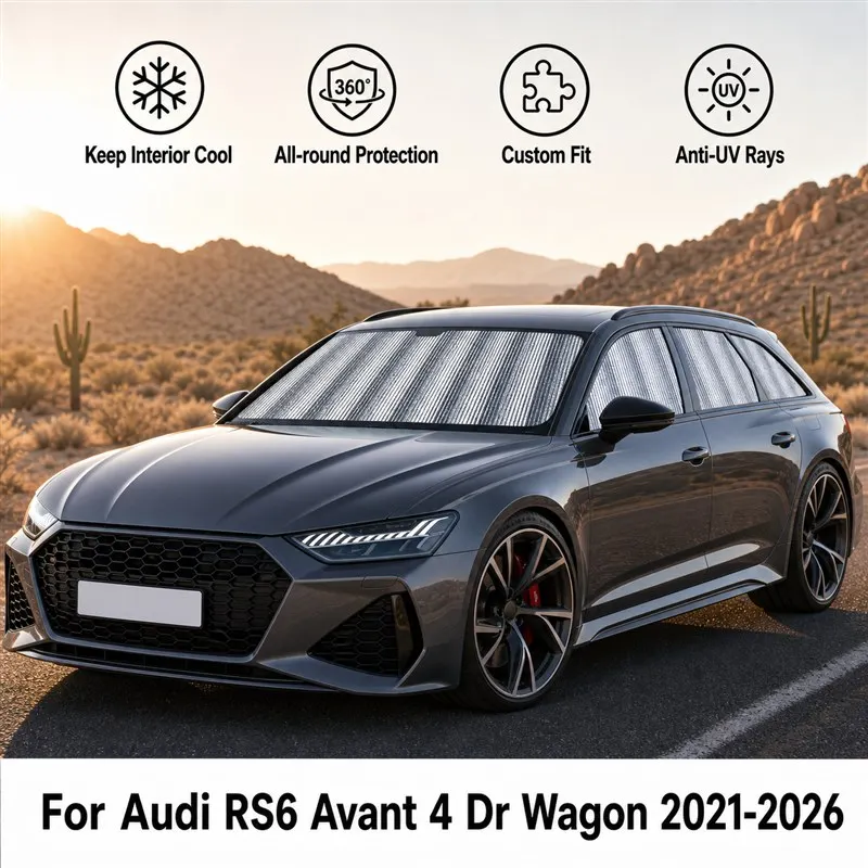 For Audi RS6 Avant 4 Dr Wagon 2021-2026 Full Set Car Window Sunshades UV Block Privacy Heat Insulated Foldable Car Curtain