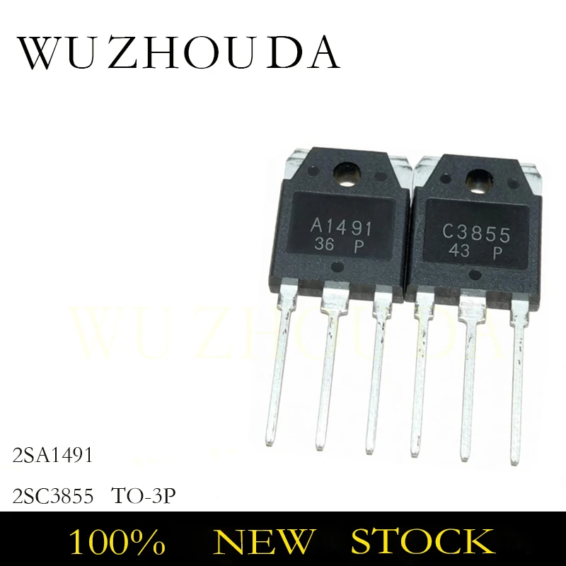 5PCS 2SA1491 2SC3855 TO-3P 2SA 1491 2SC 3855 TO3P 200V 10A Audio amplifier tube TRANSISTOR NEW STOCK