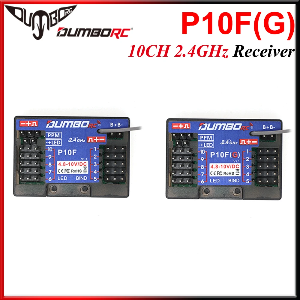 

DUMBORC P10F P10FG 10CH 2.4GHz Receiver Gyro Voltage Return 4.8-10V RX for X10P-350 DDF-350 X6PM-350 X6 X4Transmitter Car Boat