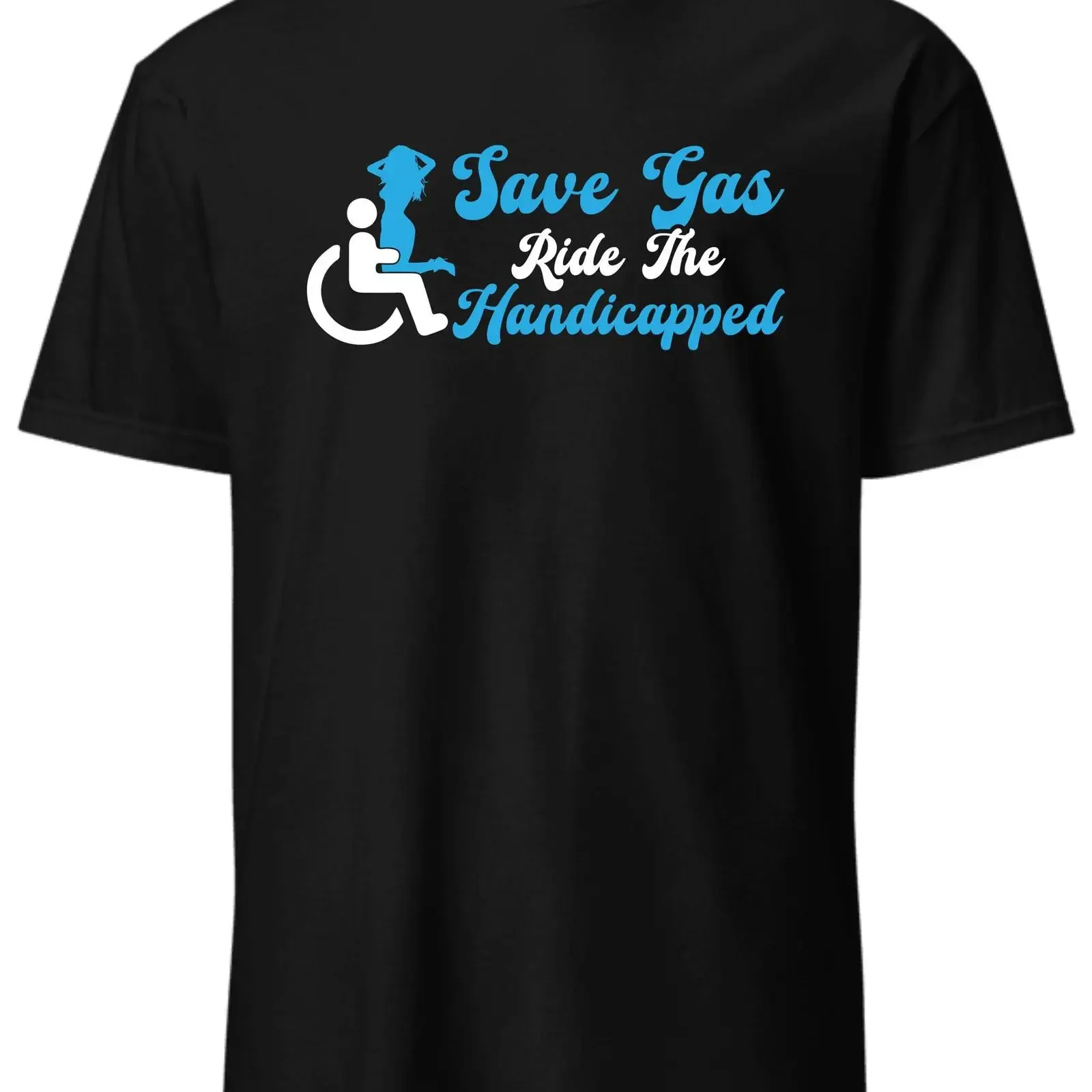 Funny Wheelchair T Shirt Disability Humor  vintage Washed Slightly Comfortable Breathable fashion Stylish designer clothes