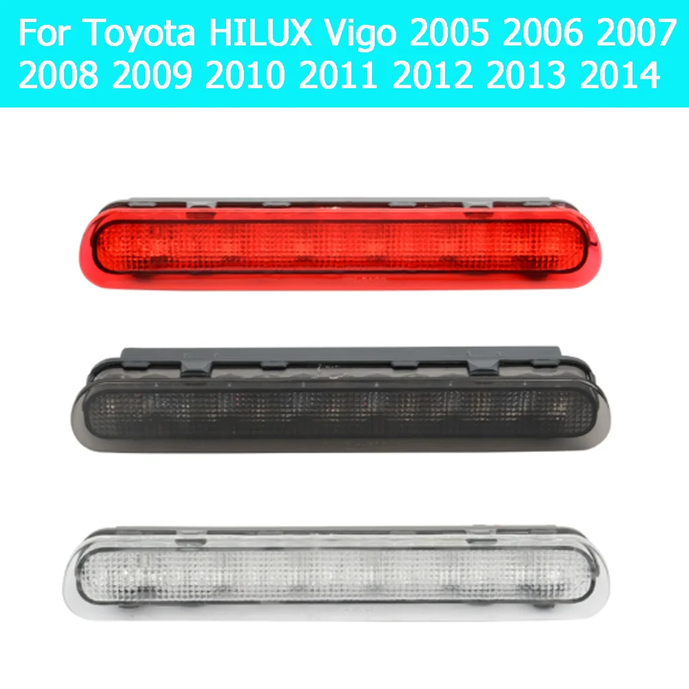 Car LED Rear High Mounted Third Stop Lamp Brake Signal Tail Light For Toyota HILUX Vigo 2005 2006 2007 2008 2009 2010 2011-2014