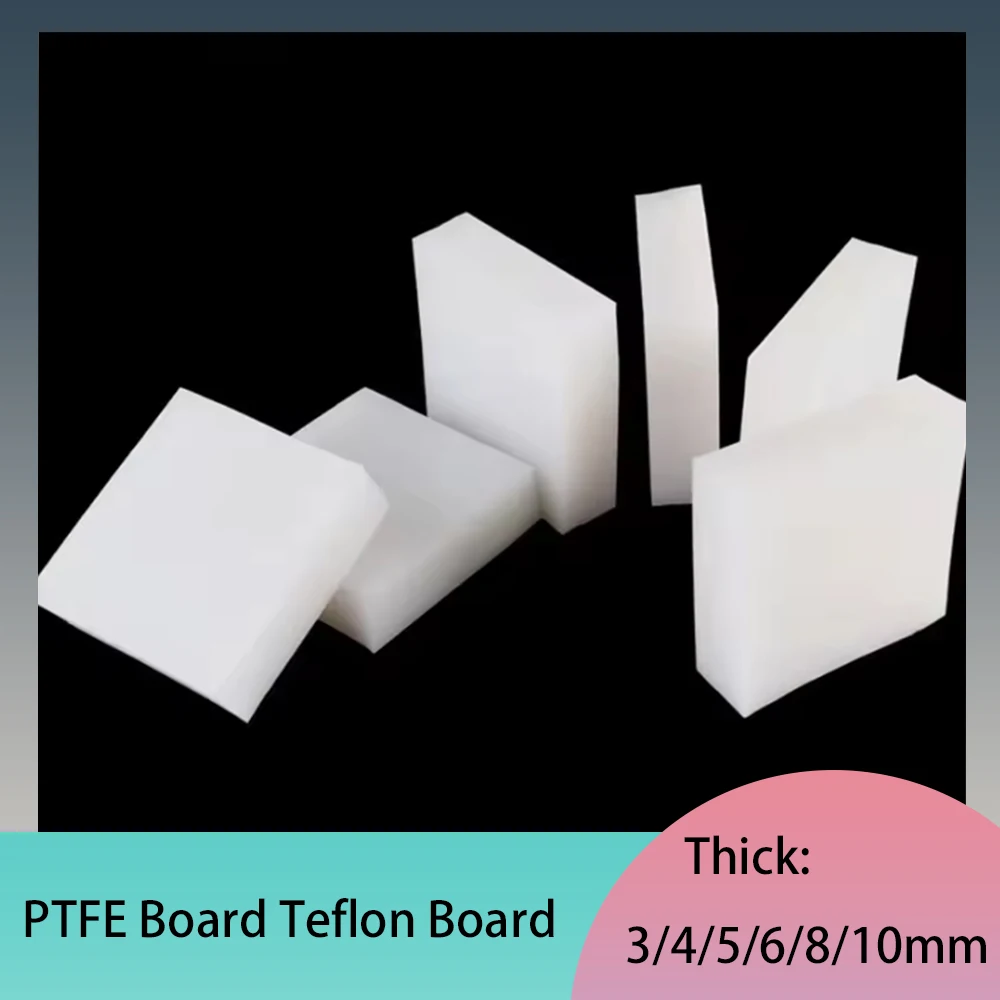 1Pcs PTFE Board Teflon Board 3/4/5/6/8/10mm Thick 100x100mm 200x200mm 300x300mm 500x500mm High Temp&Corrosion Insulation Gasket