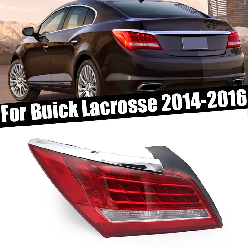 

Exterior Accessories For Buick Lacrosse 2014 2015 2016 LED Rear Tail Light Driving Warning Brake Signal Lamp Taillight Assembly