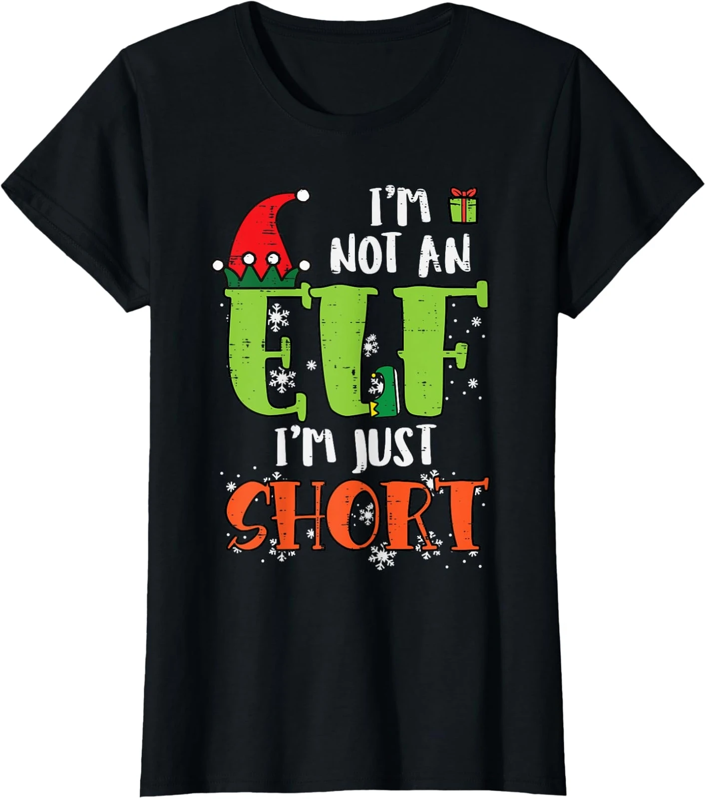 

I'm Not an Elf Just Short Funny Christmas Joke Ladies' Crewneck T Shirt
