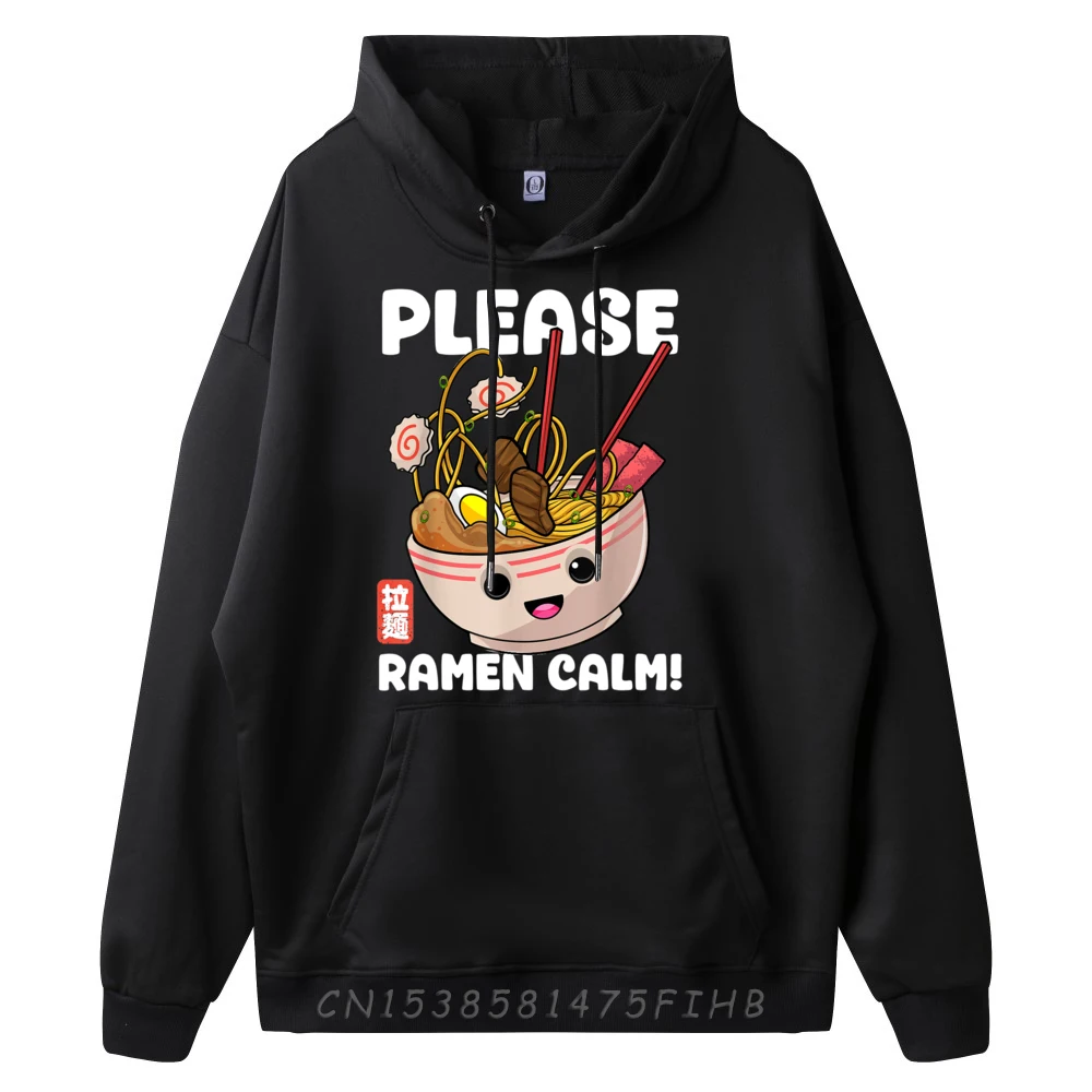 Please Ramen Calm Funny Kawaii Noodles Japanese Food Mens Sweatshirts Graphic Tee Woman Sweatshirts