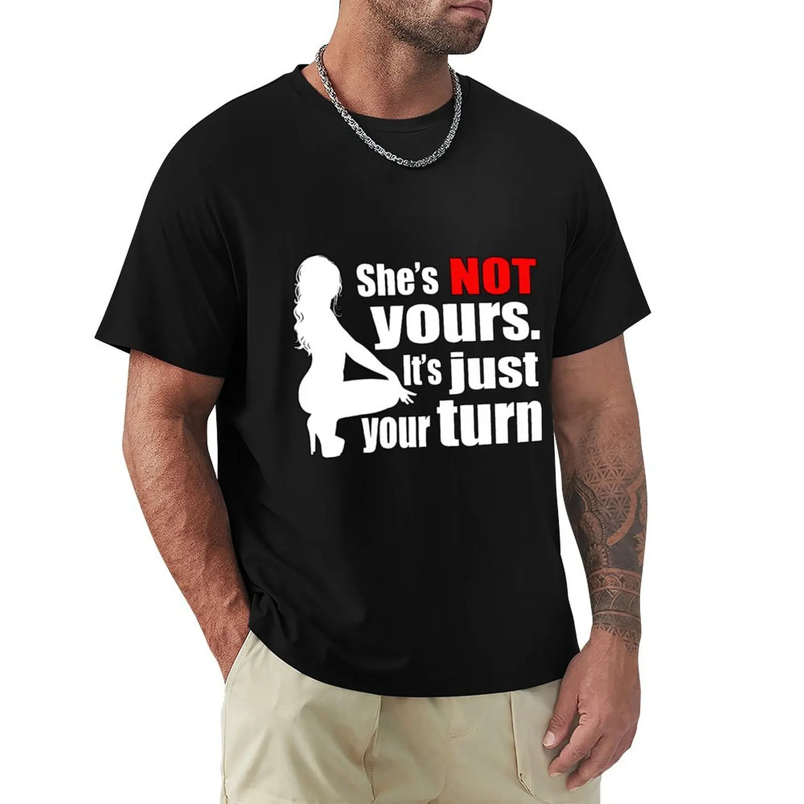 She's NOT yours. It's just your turn - red pill Mgtow Matrix design T-Shirt Ultra Soft Breathable Tee Top