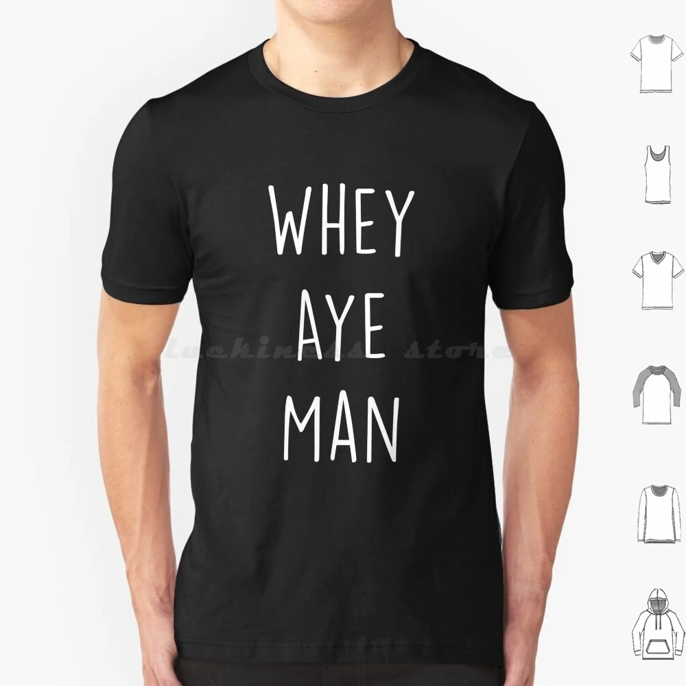 Whey aye homem t camisa de algodão das mulheres dos homens diy impressão sobre tyne geordie dizendo inglaterra do norte shearer geordie costa engraçado britânico