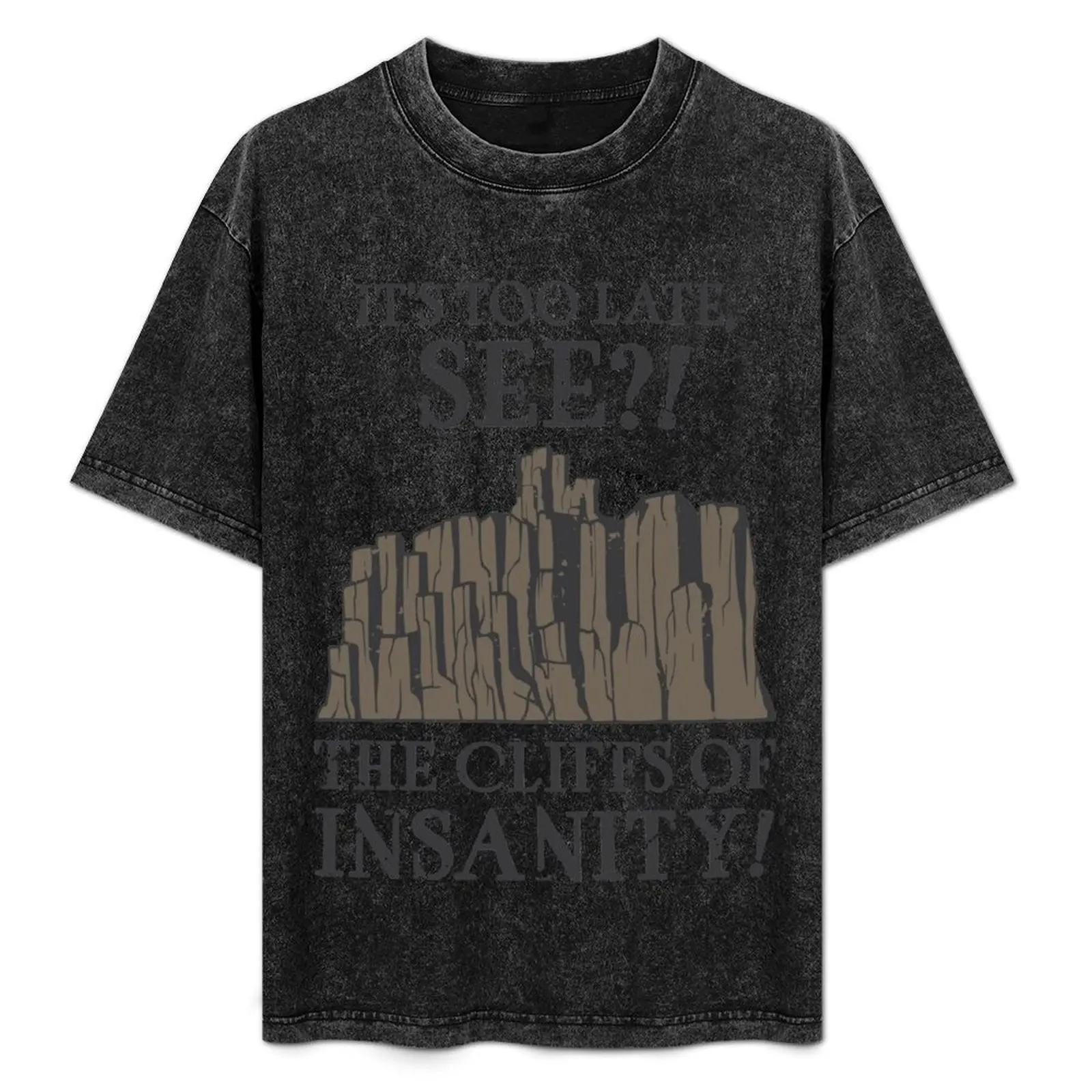 

THE CLIFFS OF INSANITY! T-Shirt Simple Casual Short Sleeve Cotton T-Shirt