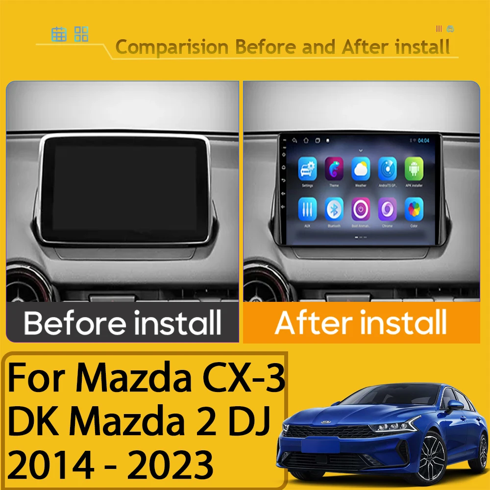 Android 13 For Mazda CX-3 CX3 Mazda 2 DK 2014-2023 Car Player Radio Multimedia Video GPS Navigation Auto Carplay 5G No 2Din DVD