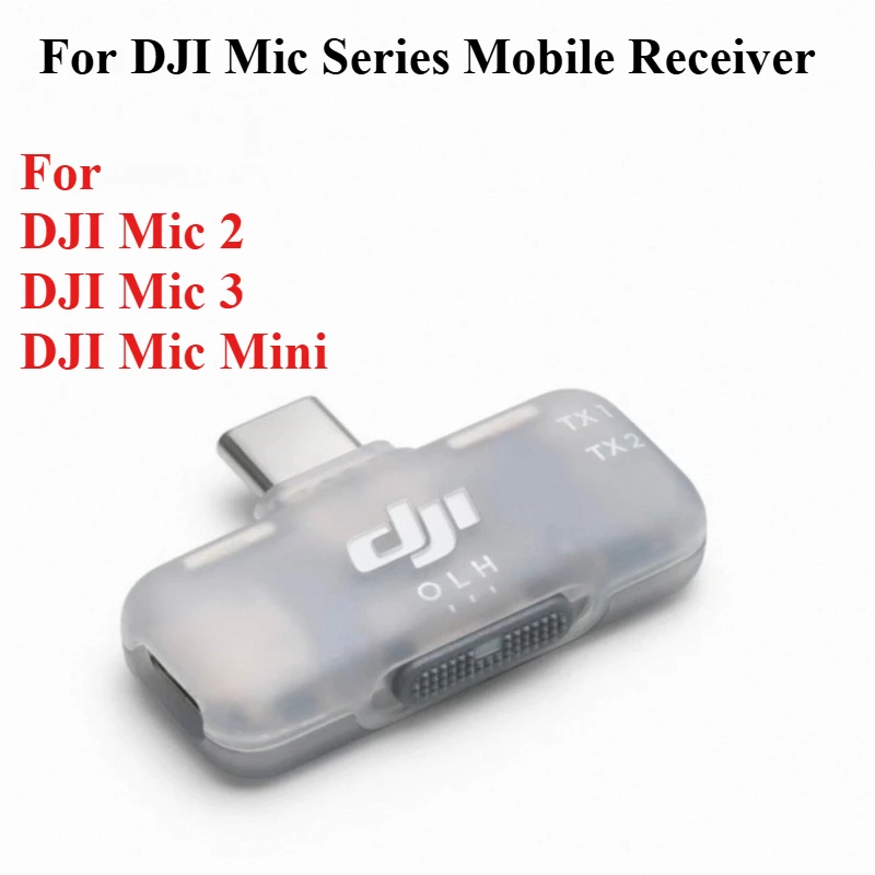 For DJI Mic series mobile phone Receiver Compatible with DJI Mic2、DJI Mic3 and DJI Mic Mini transmitters
