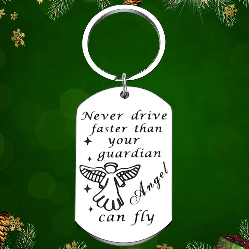 Never Drive Faster Than Your Guardian Angel can Fly Keychain Pendant Drive Safe Key Chain New Driver Gifts