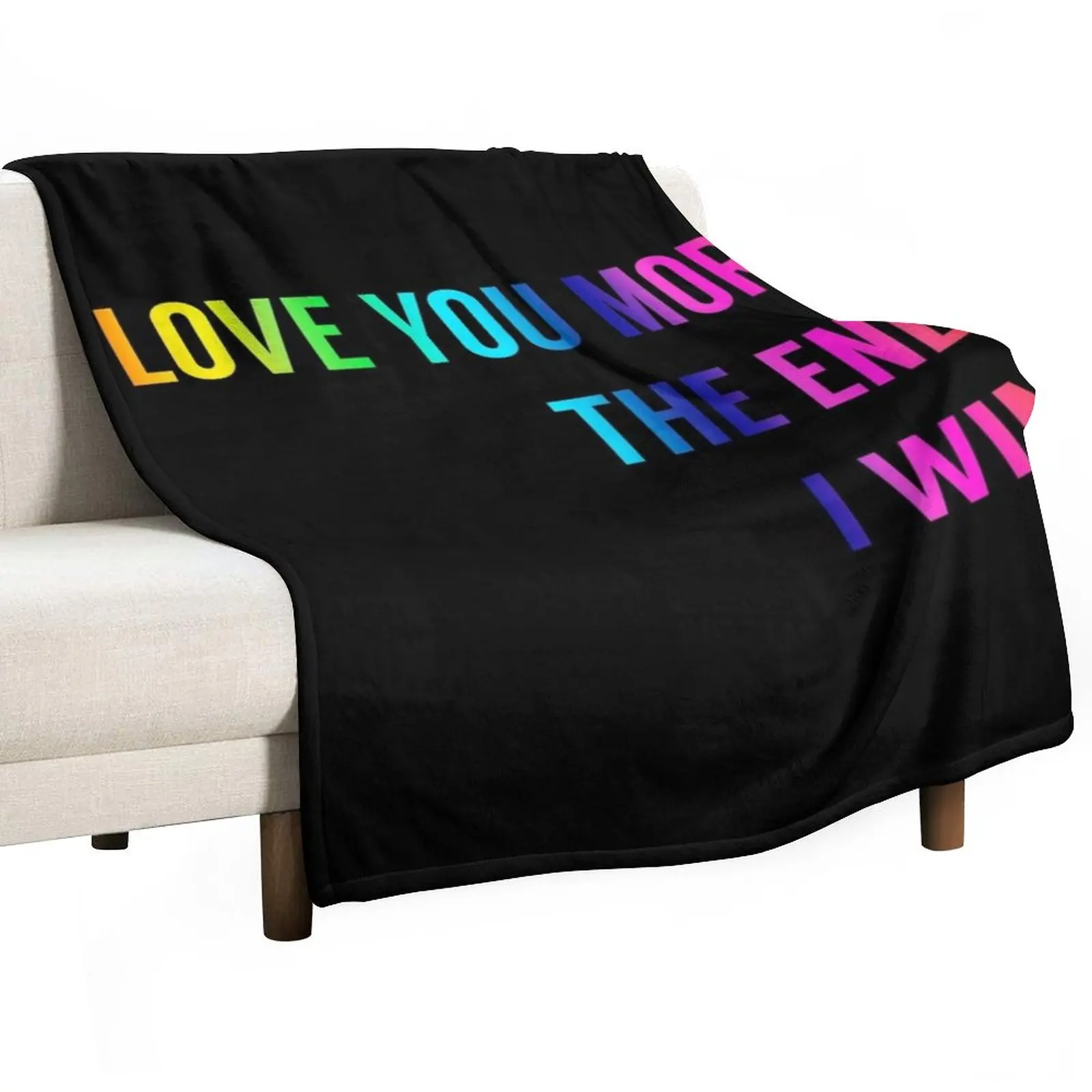 Rainbow and Black I Love You More. The End. I Win. Throw Blanket Large Blanket Thermal Blanket