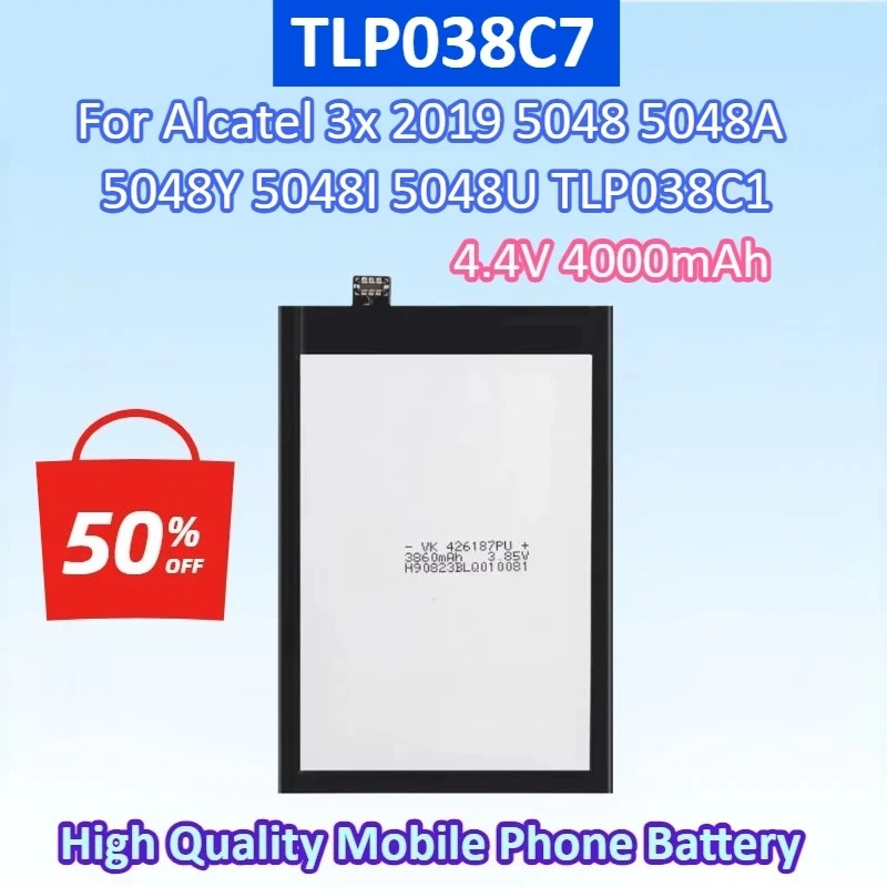 

New TLP038C7 TLP038C1 4.4V 4000mAh High Quality Mobile Phone Battery for Alcatel 3x (2019) 2019 5048 5048A 5048Y 5048I 5048U