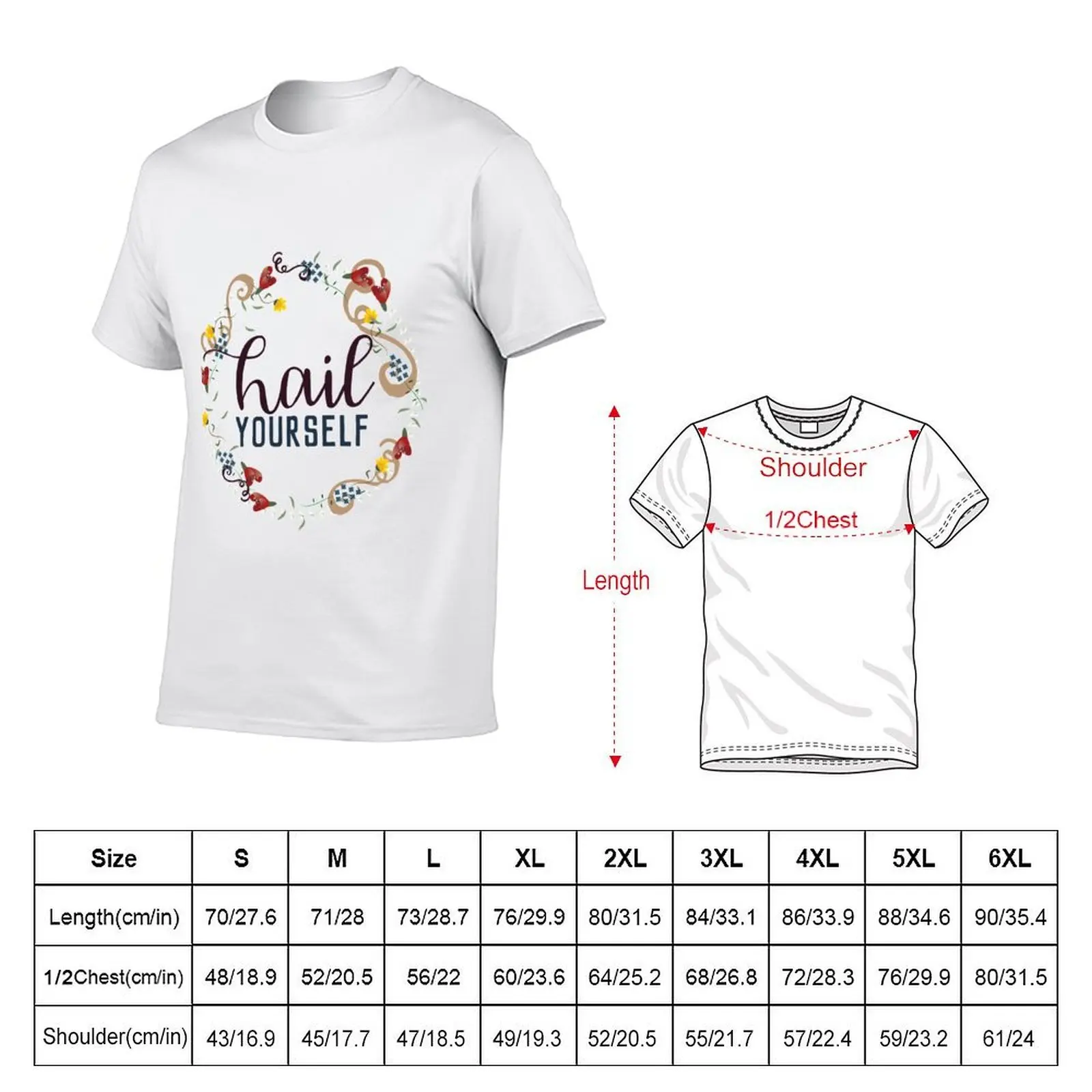 Hail Yourself T-Shirt anime figures Man t-shirt mens t shirt graphic