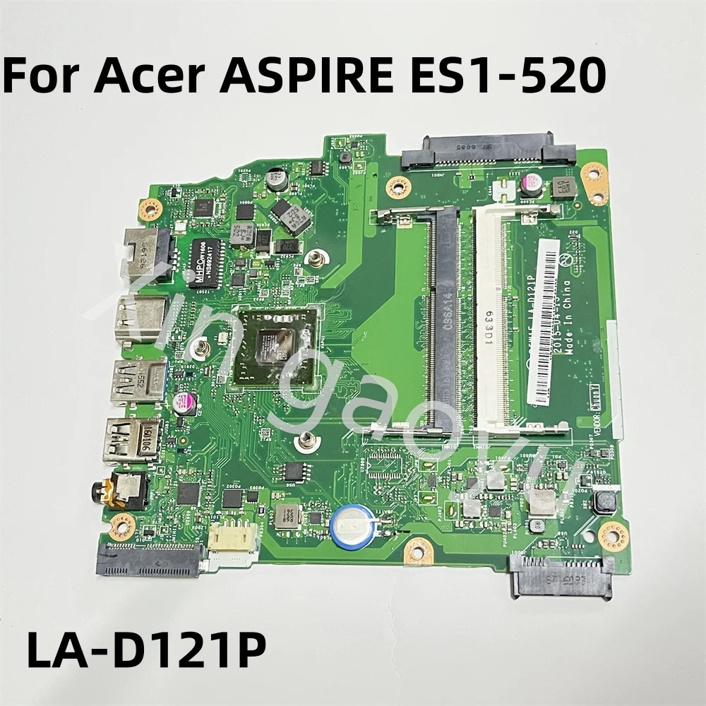 B5W1E LA-D121P NBG2J11002 NB.G2J11.002 Original For Acer ASPIRE ES1-520 Laptop Motherboard  Mainboard With AMD EM611 CPU