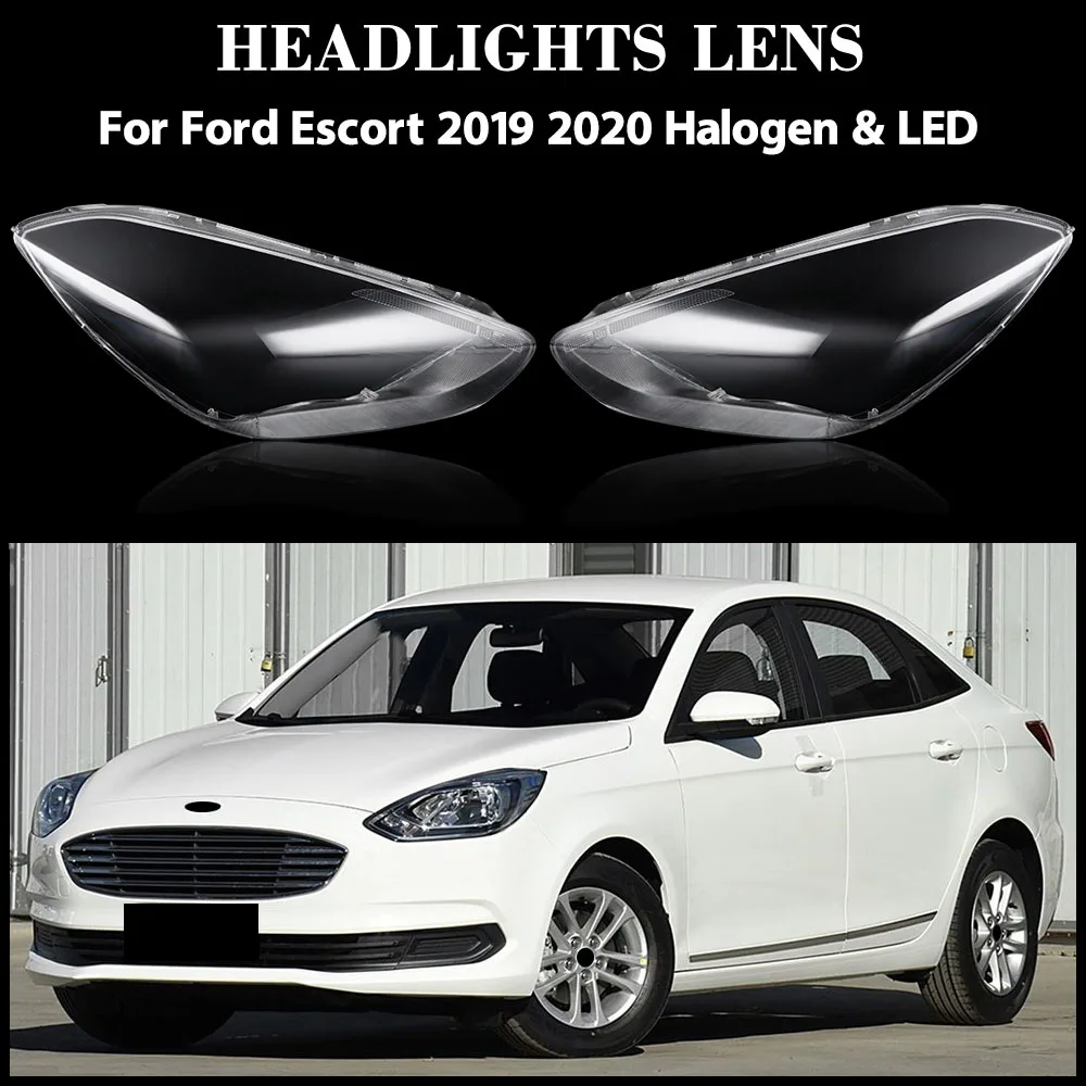 

For Ford Escort 2019 2020 Configuration Headlight Shell Headlamp Transparent Lampshade Cover Lens Plexiglass Original Lampshade