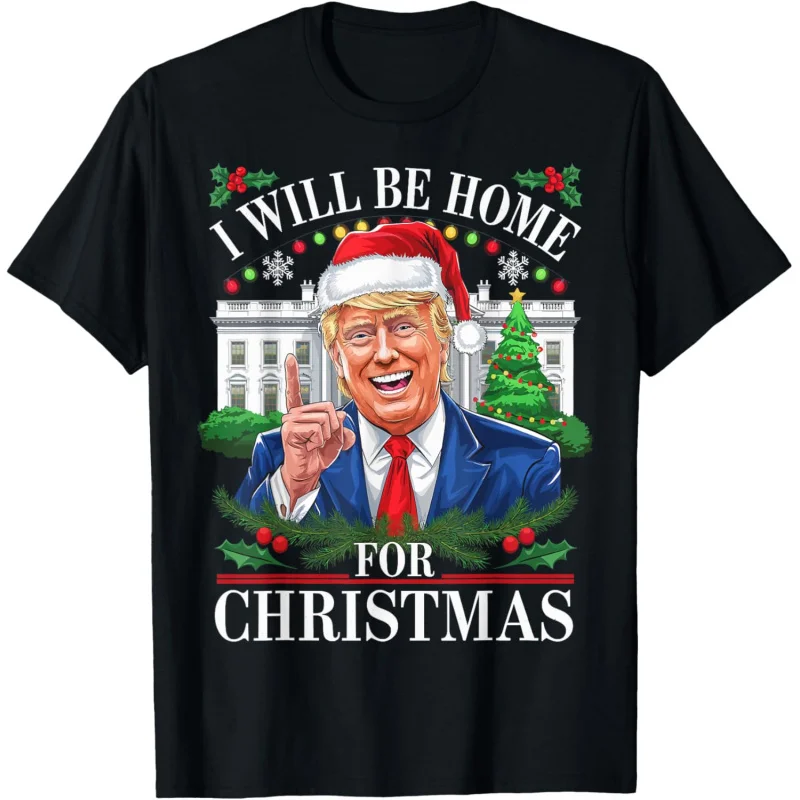 

Trump 2024 White House, I will go home for Christmas Top T-shirt