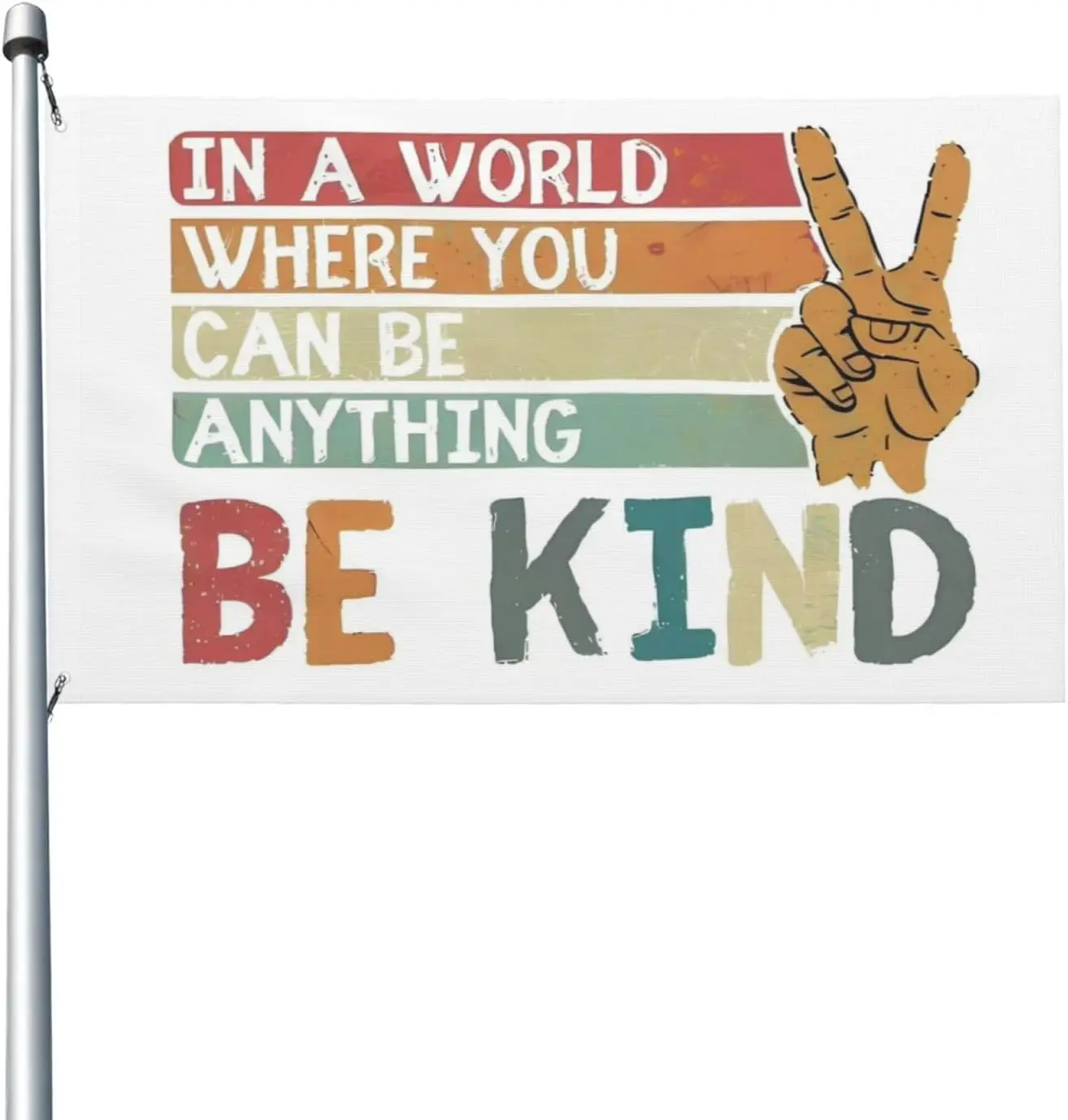 Flagicts 100% Polyester In A World Where You Can Be Anything Be Kind 2 Flag