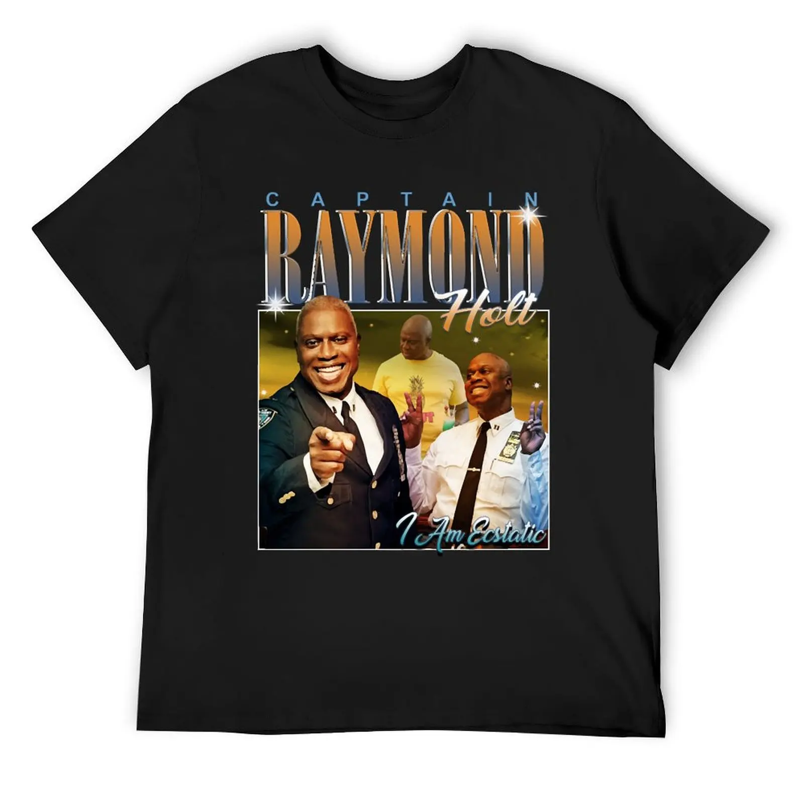 

Captain Raymond Holt T-Shirt man clothes customs design your own Clothing mens big and tall t shirts