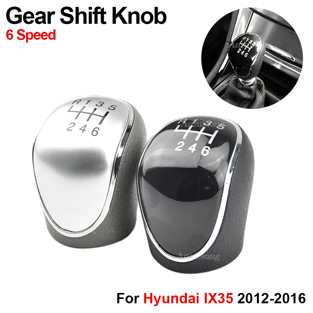 For Hyundai IX35 2012-2016 6 Speed Gear Shift Knob Car Auto Manual Shifter Lever Stick Head Handball