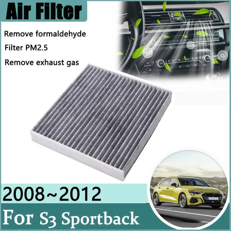 Air Conditioner Filter For Audi S3 Sportback 2008~2012 2011 2010 2009 Purification Acesories Activated Carbon Engine Filter Grid