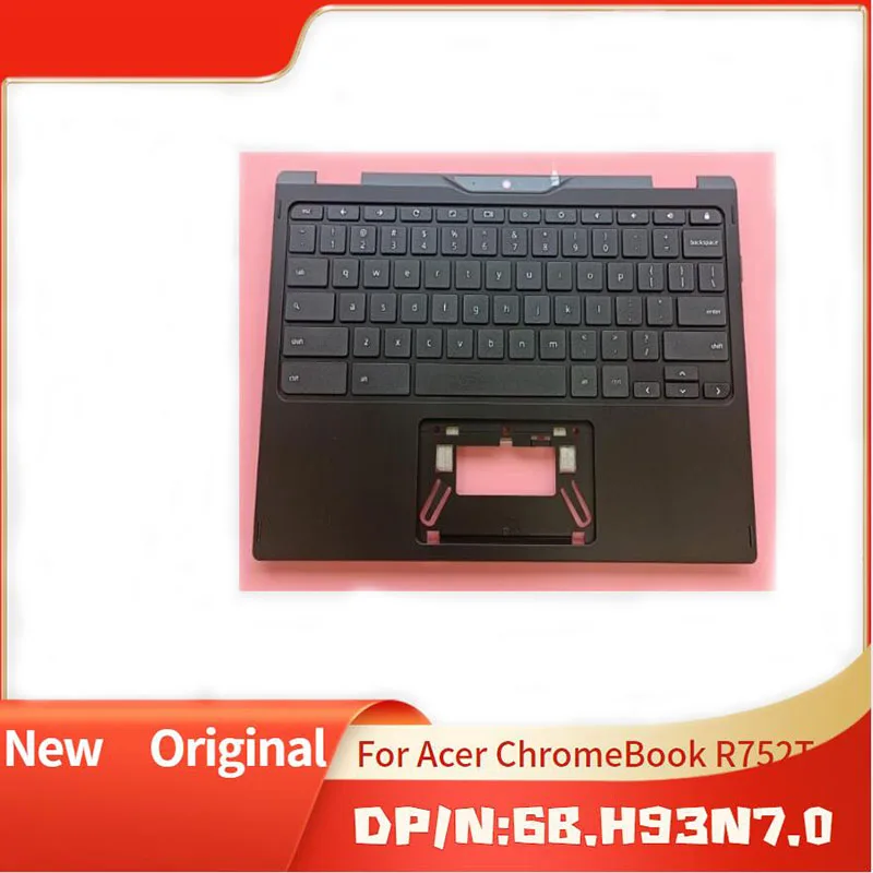 

6B.H93N7.021 Black Brand New Original Top Cover Upper Case for Acer Laptop ChromeBook R752T