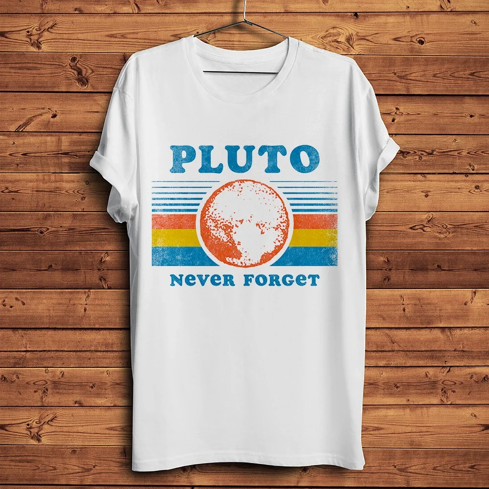 Vintage Never Forget Pluto Funny T-shirt Men New White Casual Homme TShirt Cool Astronomy Geek T Shirt Unisex Streetwear
