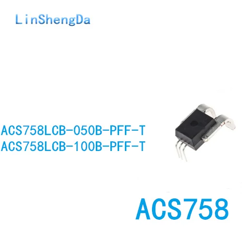 

10PCS ACS758LCB-100B-PFF-T Hall current sensor ACS758LCB-050B-PFF-T