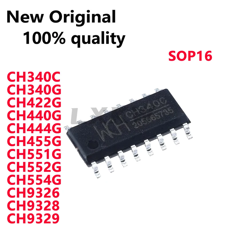 10/PCS New CH340C CH340G CH422G CH440G CH444G CH455G CH551G CH552G CH554G CH9326 CH9328 CH9329 SOP16 USB to serial chip In Stock