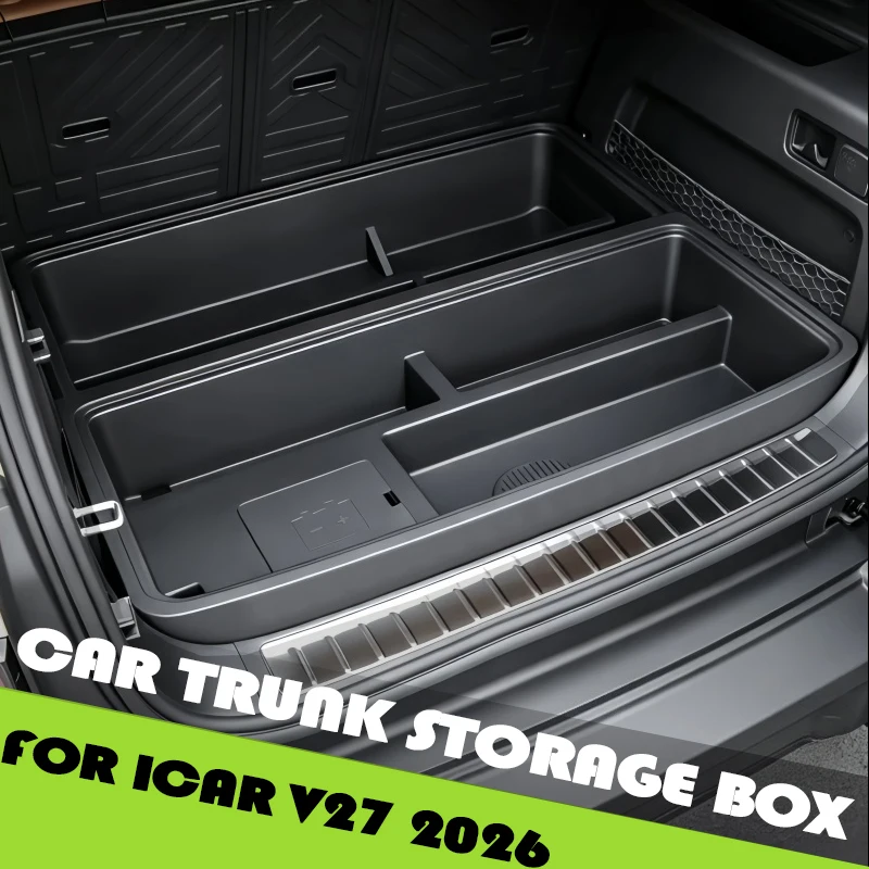 Car Trunk Height Increasing Lying Flat Storage Box Fit for ICAR V27 2026 Modified Car Trunk Storage Box Car Interior Accessories