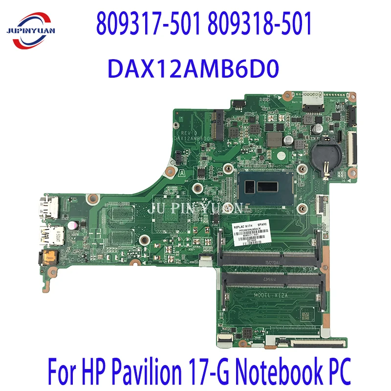 

Для ноутбука HP Pavilion 17-G 809317-501 809318-501 Материнская плата 809319-501 809318-001 материнская плата для ноутбука 100% полностью протестирована