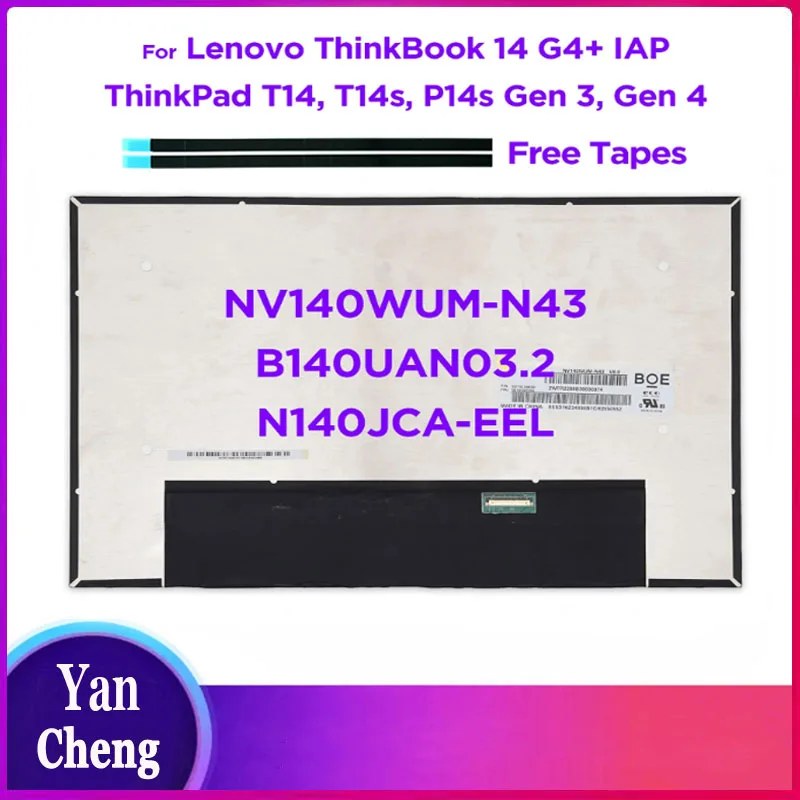 

14.0" Laptop LCD Screen NV140WUM-N43 fit B140UAN03.2 N140JCA-EEL for ThinkPad T14 T14s P14s Gen3 Gen4 E14 Gen5 WUXGA 1920x1200