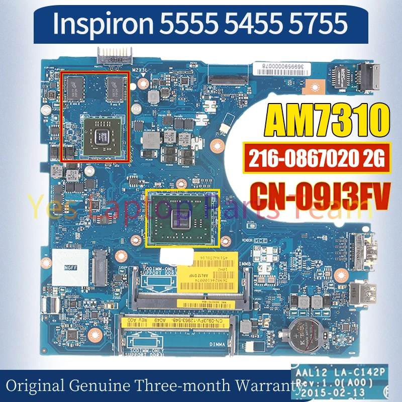 LA-C142P For Dell Inspiron 5555 5455 5755 Laptop Mainboard CN-09J3FV AM7310 216-0867020 2G Notebook Motherboard 100％ Tested