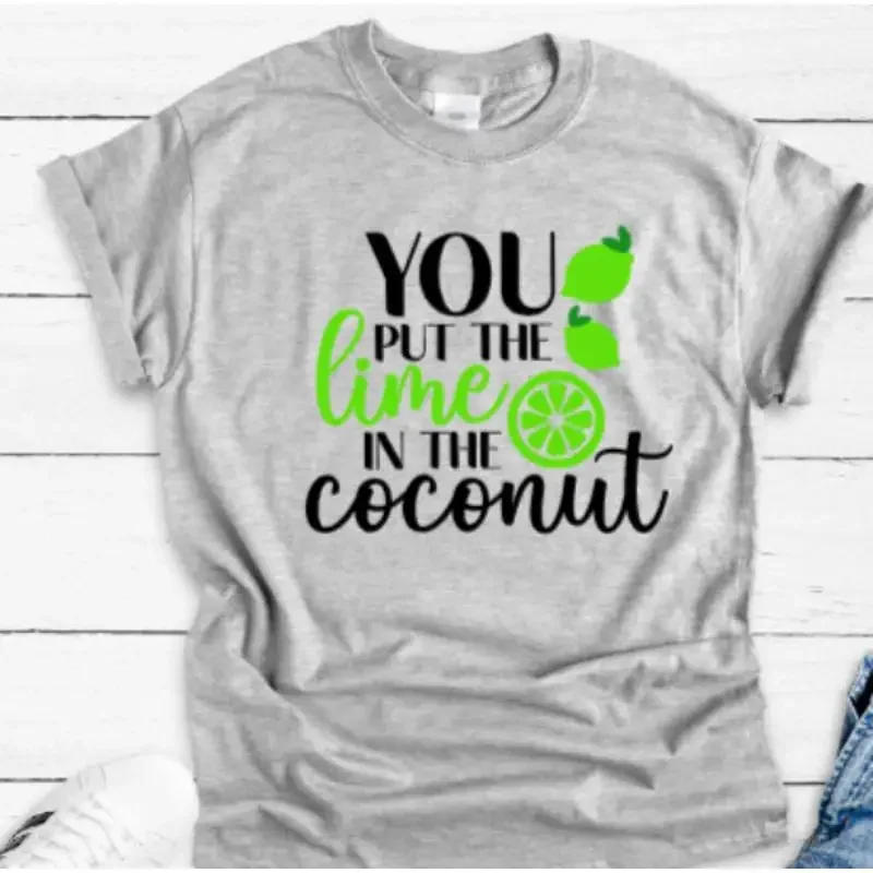 Put The Lime In Coconut Gray T Shirt