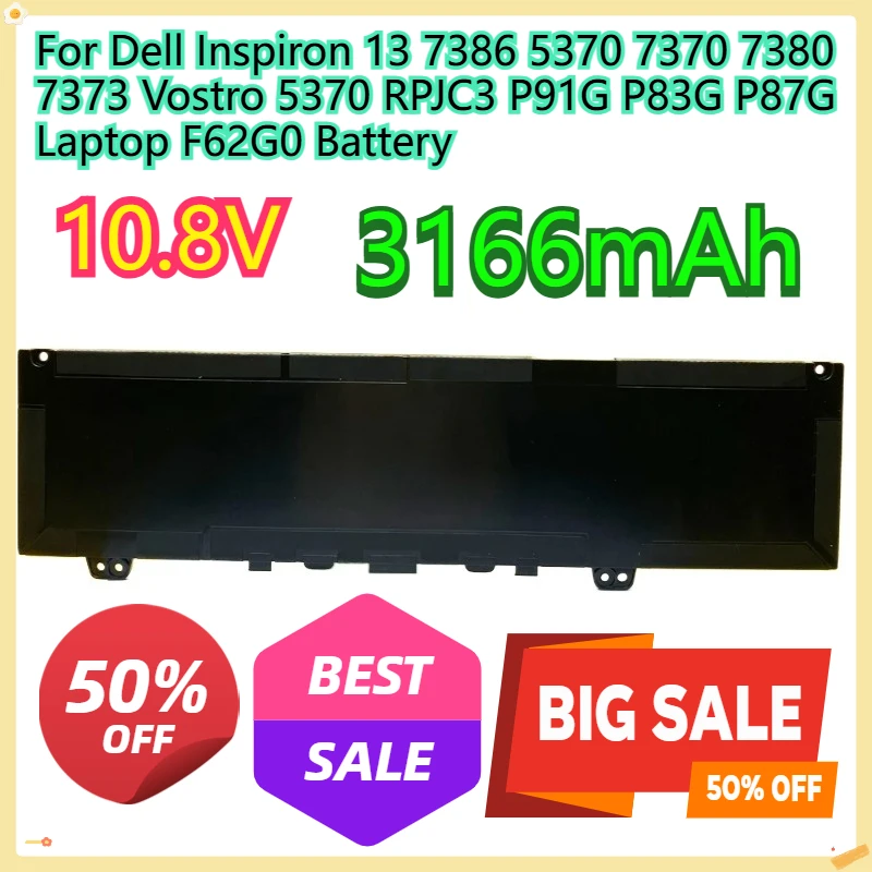 

For Dell Inspiron 13 7386 5370 7370 7380 7373 Vostro 5370 RPJC3 P91G P83G P87G Laptop F62G0 Battery 11.4V 38WH