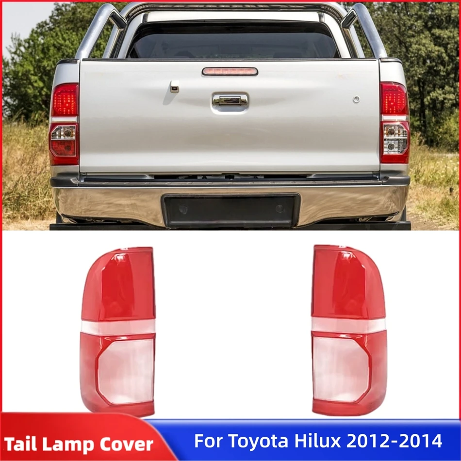 

For Toyota Hilux 2012 2013 2014 Auto Accessory Replacement Car Lights Shell Rear Shell Cover Car Rear Taillight Hood