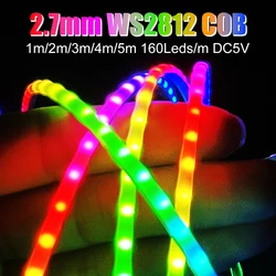 2.7mm WS2812B COB LED Strip DC5V Individually Addressable RGBIC Ultra Narrow 160Led/m High Density Flexible Colorful Pixel Light